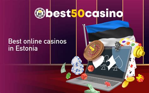 best casinos in Estonia